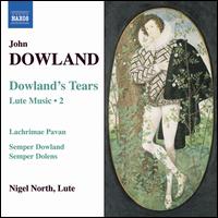 Dowland's Tears:lute Music Vol.2 - J. Dowland - Musiikki - NAXOS - 0747313286225 - maanantai 4. joulukuuta 2006