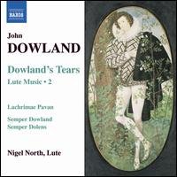 Dowland's Tears:lute Music Vol.2 - J. Dowland - Musik - NAXOS - 0747313286225 - 4. december 2006