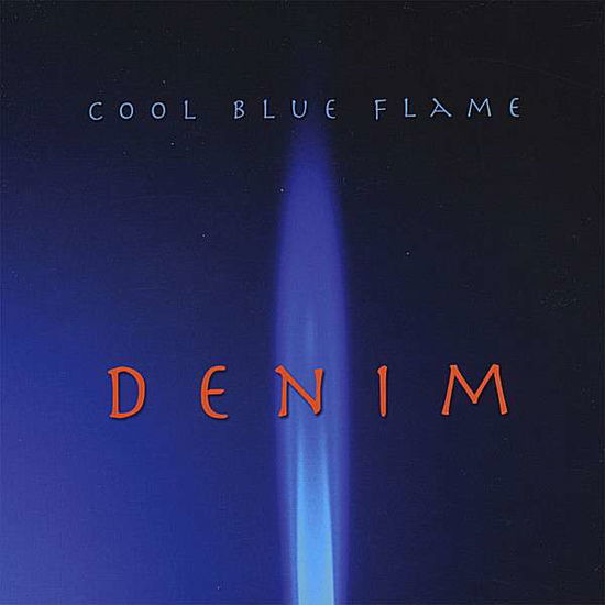 Cover for Denim · Cool Blue Flame (CD) (2008)