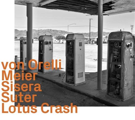 Lotus Crash - Marco Von Orelli - Muziek - EZZ-THETICS - 0752156100225 - 29 november 2019