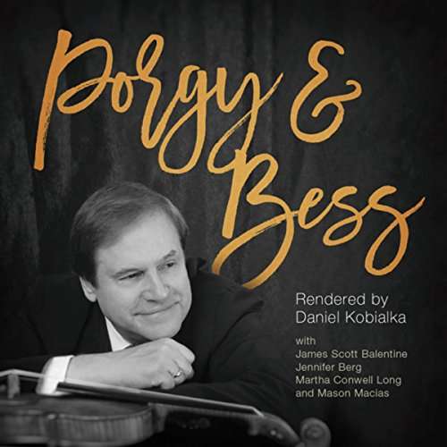 Porgy & Bess - Daniel Kobialka - Music - LISEM - 0753221791225 - July 13, 2017