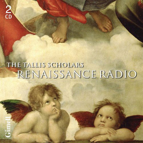 Renaissance Radio - Tallis Scholars,the / Phillips,peter - Music - GIMELL - 0755138121225 - April 26, 2013