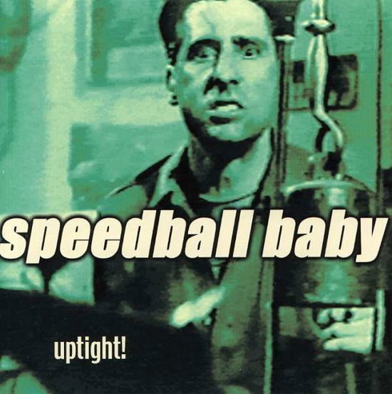 Cover for Speedball Baby · Uptight (CD) (2000)