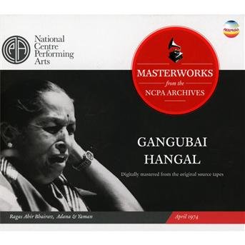 Cover for Hangal Gangubai · Ragas Ahir Bhairav  Adana &amp; Ya (CD) (2012)