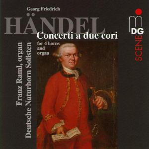 Concerti a Due Cori - Handel / Raml - Musiikki - MDG - 0760623076225 - tiistai 19. toukokuuta 1998