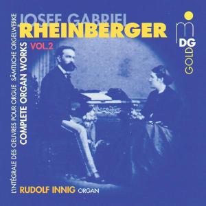 Complete Organ Works V.2 - J. Rheinberger - Música - MDG - 0760623089225 - 25 de noviembre de 1999