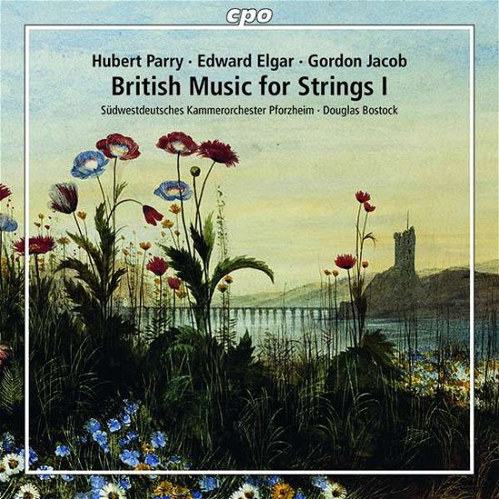 Cover for Elgar / Bostock · Hubert Parry Edward Elgar and Gordon Jacob: British Music for Strings Vol. 1 (CD) (2020)