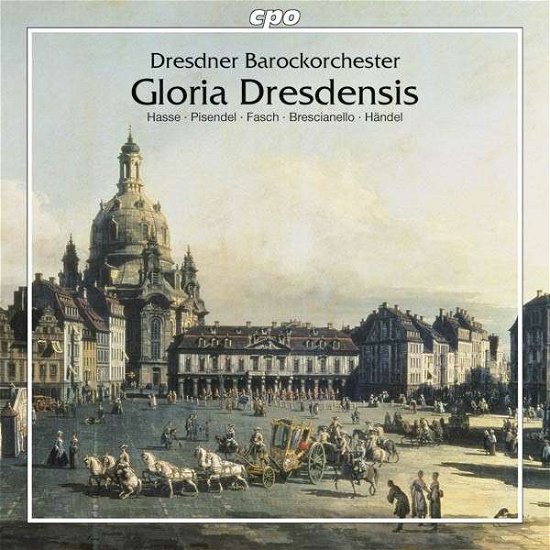 Brescianello / Pisendel / Hasse / Fasch / Caldera · Gloria Dresdensis (CD) (2014)
