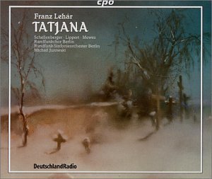 Lehar / Jurowski · Tatjana (CD) (2002)