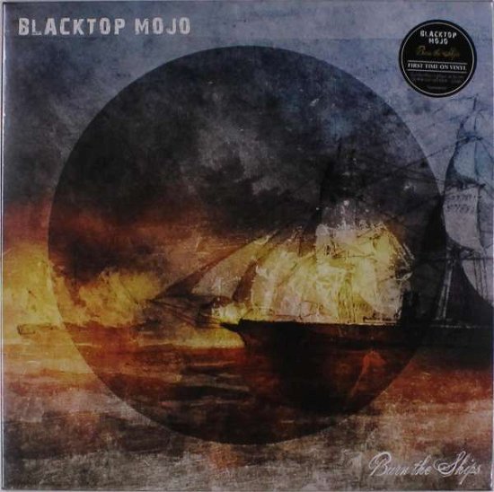 Cover for Blacktop Mojo · Burn The Ships (LP) (2019)