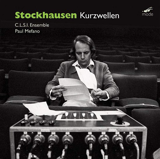 Kurzwellen - K.H. Stockhausen - Musikk - MODE - 0764593030225 - 20. april 2018