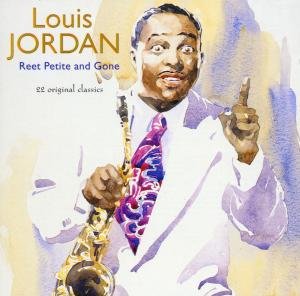 Cover for Louis Jordan · Reet Petit &amp; Gone (CD) (2021)