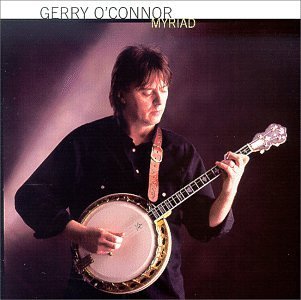 Cover for Gerry Oconnor · Myriad (CD) (2005)