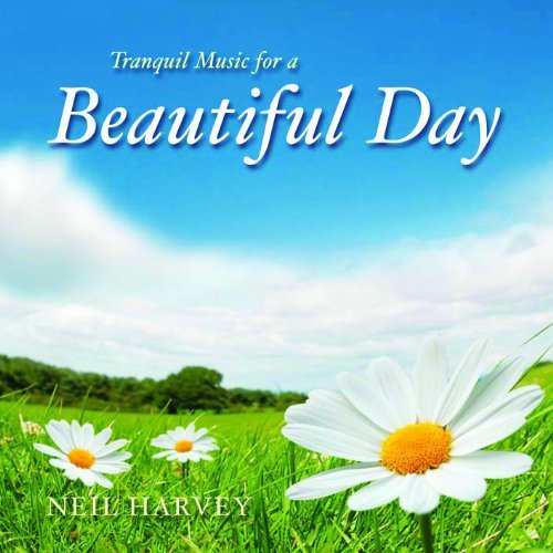 Cover for Neil Harvey · Tranquil Music For A Beautiful Day (CD) (2010)