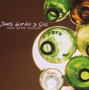 James Gordon & Sons · Nine Green Bottles (CD) (2009)