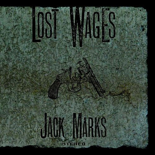 Cover for Jack Marks · Lost Wages (CD) (2011)