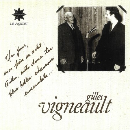 Cover for Gilles Vigneault · Mets Donc Tes Plus Belles Chansons Ensemble (CD) (2018)