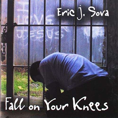 Cover for Eric J. Sova · Fall on Your Knees (CD) (2006)