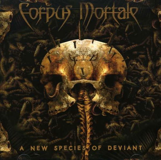Cover for Corpus Mortale · A New Species Of Deviant (CD) (2010)