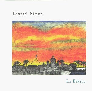 La Bikina - Edward Simon - Musiikki - CD Baby - 0791022073225 - keskiviikko 11. huhtikuuta 2007