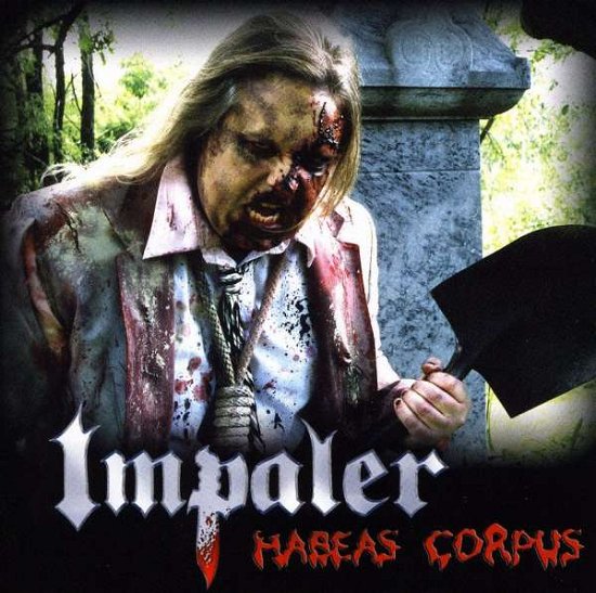 Habeus Corpus - Impalers - Muziek - VLAD PRODUCTIONS - 0798576388225 - 6 december 2005