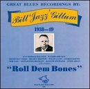 Cover for Jazz Gillum · Roll Dem Bones 1938-1949 (CD) (2009)