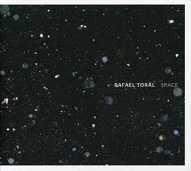 Space - Rafael Toral - Muzyka - STAUBGOLD - 0801670027225 - 12 września 2006