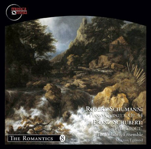 Cover for Schubert &amp; Schumann / Atlantis Ensemble · Piano Quintets &amp; Forelle (CD) (2007)