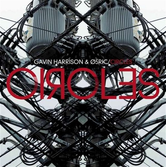 Cover for Gavin Harrison &amp; 05ric · Circles (CD) [Reissue edition] [Digipak] (2016)