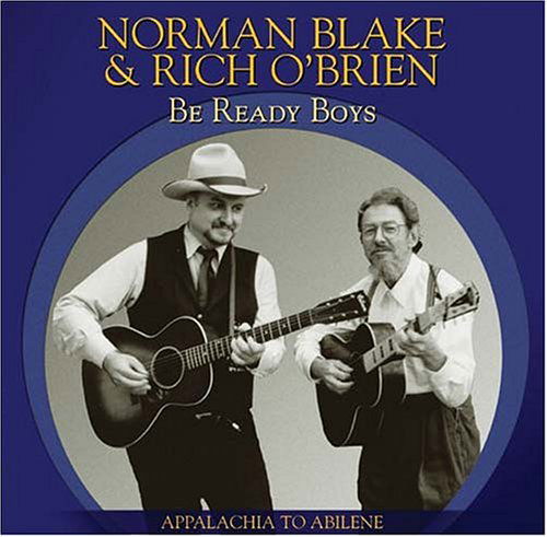 Be Ready Boys - Blake,norman / O'brien,rich - Musique - DUALTONE - 0803020118225 - 8 février 2005