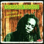 Cover for Gregory Isaacs · Solitary Confinement (CD)