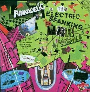 Cover for Funkadelic · Electric Spanking of War Babies (CD) [Remastered edition] (2019)