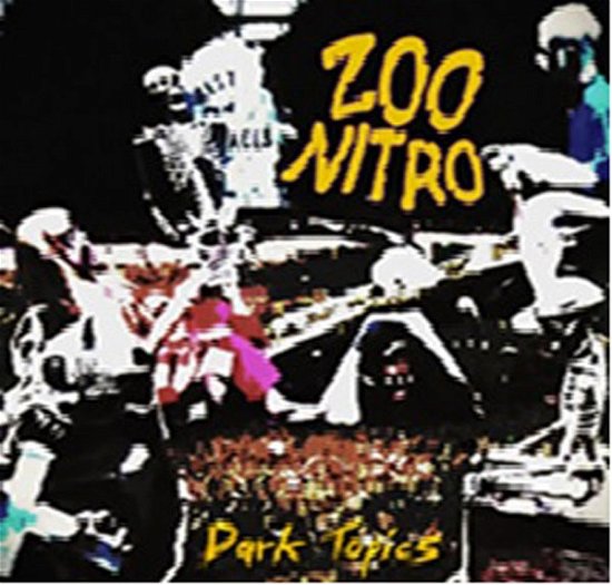 Cover for Zoo Nitro · Dark Topics (CD) (2014)