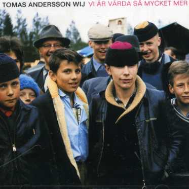 Cover for Tomas Andersson Wij · Vi är värda så mycket mer (CD) (2002)