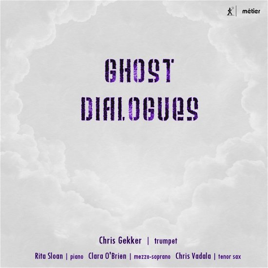 Cover for Gekker / Obrien / Vadala / Sloan · Ghost Dialogues (CD) (2017)