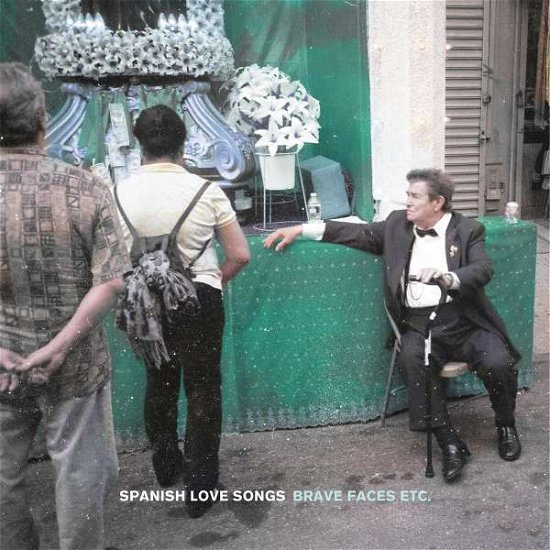Cover for Spanish Love Songs · Brave Faces Etc. (CD) (2022)