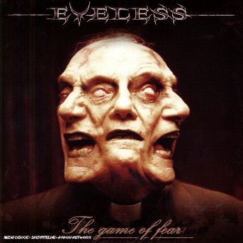 The Game Of Fear - Eyeless - Musique - SEASON OF MIST - 0822603114225 - 2 mars 2007