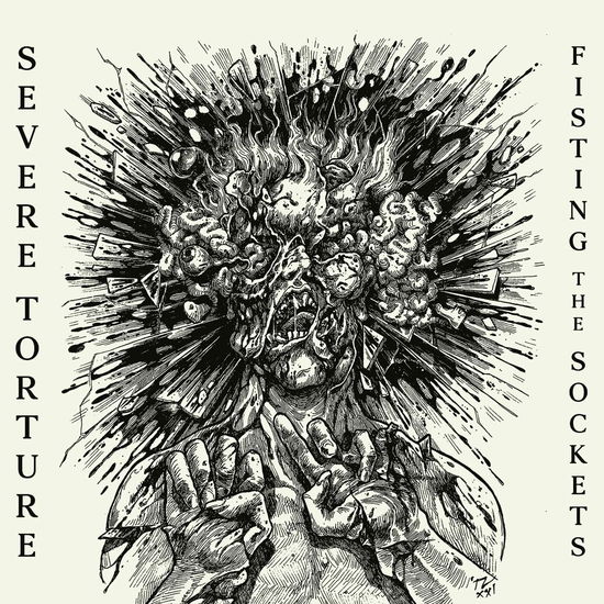 Fisting the Sockets - Severe Torture - Musikk - SEASON OF MIST - 0822603169225 - 17. juni 2022