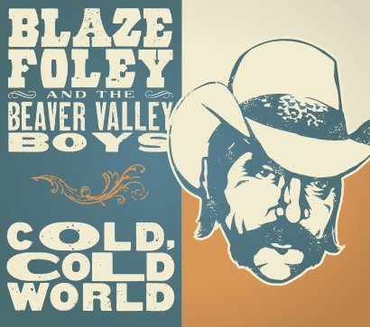 Cover for Blaze Foley · Cold Cold World (CD) (2012)