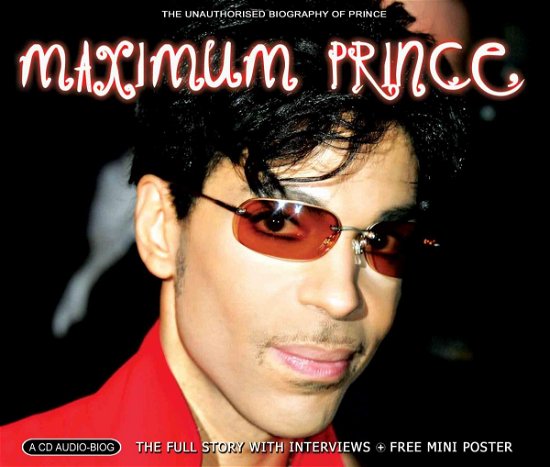 Maximum Prince - Prince - Música - Chrome Dreams - 0823564018225 - 1 de maio de 2014