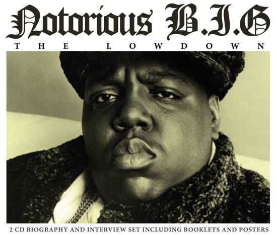 Notorious B.i.g - the Lowdown - The Notorious B.i.g. - Musiikki - ABP8 (IMPORT) - 0823564612225 - tiistai 1. helmikuuta 2022