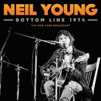 Cover for Neil Young · Bottom Line 1974 (CD) (2017)
