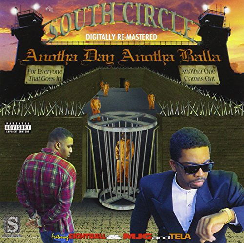 Anotha Day Anotha Balla - South Circle - Music - DRAPER - 0823589110225 - February 11, 2003