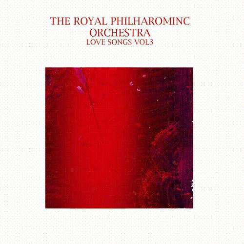 Love Songs Vol. 3 - Royal Philharmonic Orchestra - Musique - FABULOUS - 0824046023225 - 6 juin 2011