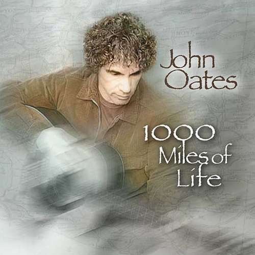 Cover for John Oates · 1000 Miles Of Life (CD) (2008)
