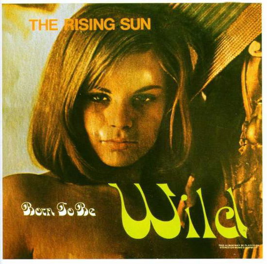 Born to Be Wild - Rising Sun - Muziek - RADIO ACTIVE - 0827010009225 - 21 december 2007