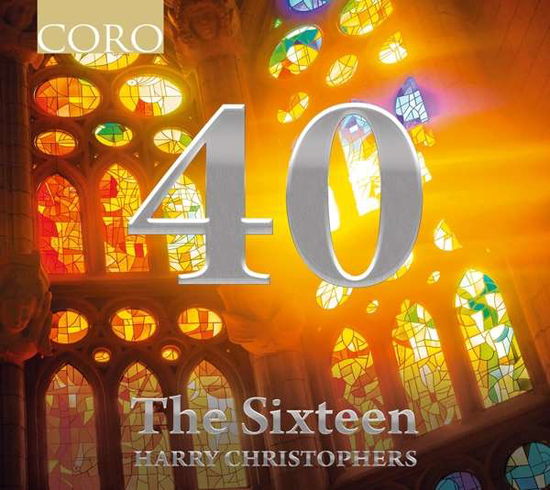 40: The Anniversary Collection - Sixteen - Muziek - CORO - 0828021617225 - 10 mei 2019