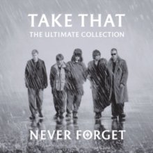 Cover for Take That · Never Forget: The Ultimate Collection (CD) (2005)