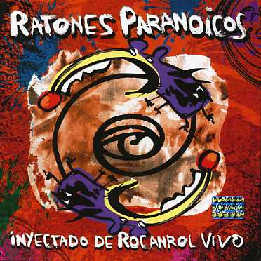 Cover for Ratones Paranoicos · Inyectado De Rocanrol (CD) (2006)