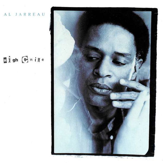 High Crime - Al Jarreau - Musik - Friday Music - 0829421113225 - 13. Januar 2017